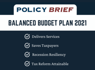 Balanced Budget Plan: Delivers Services, Saves Taxpayers to Make Economic Growth, Recession Resiliency, and Tax Reform Attainable